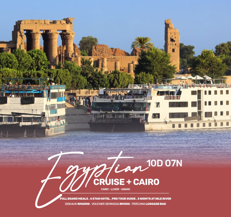 10 DAYS 07 NIGHTS EGYPTIAN CRUISE + CAIRO
